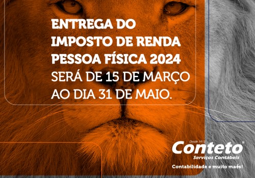 Declaração do Imposto de Renda Pessoa Física 2024 já tem data para entrega