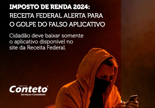 Receita Federal alerta para o golpe do falso APP IRPF 2024