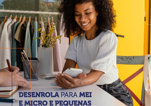 Desenrola para MEI e micro e pequenas empresas começa nesta 2ª (13/5)