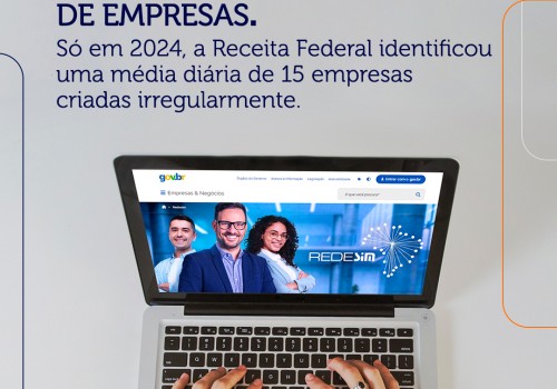 Receita Federal lança nova ferramenta para impedir fraudes na criação de empresas.