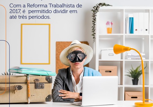 O que você precisa saber para fracionar as férais.