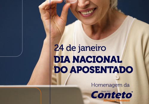 24 de janeiro, é comemorado o Dia Nacional do Aposentado.
