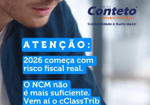 ATENÇÃO: 2026 começa com risco fiscal real. O NCM não é mais suficiente. Vem aí o cClassTrib.